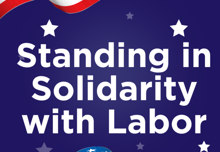 Standing in Solidarity with Labor