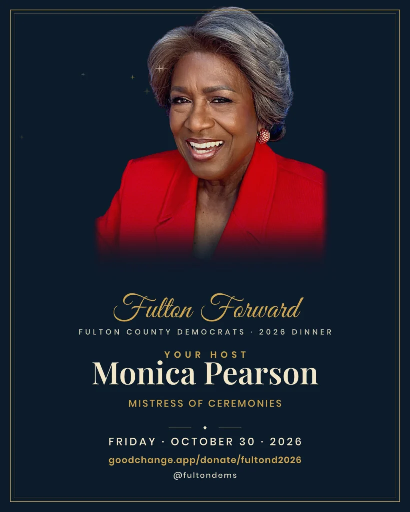 Your host, Monica Pearson, Mistress of Ceremonies. Fulton Forward, the Fulton County Democrats 2026 Dinner, Friday, October 30, 2026.