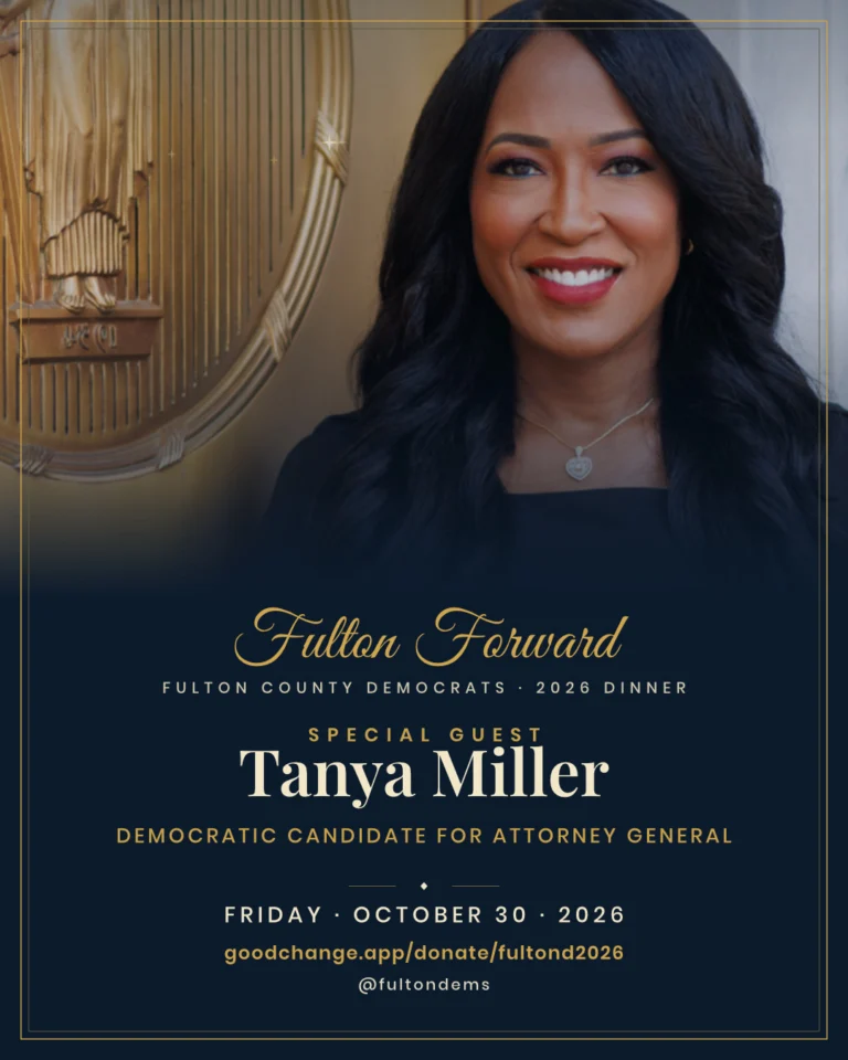 Special guest card: Tanya Miller, Democratic candidate for Attorney General. Fulton Forward, the Fulton County Democrats 2026 Dinner, Friday, October 30, 2026.